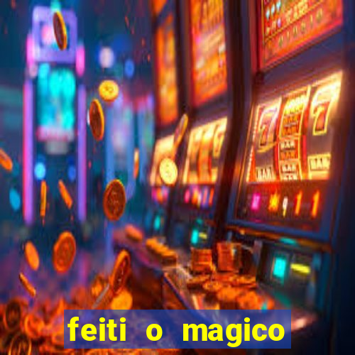 feiti o magico manga ler online